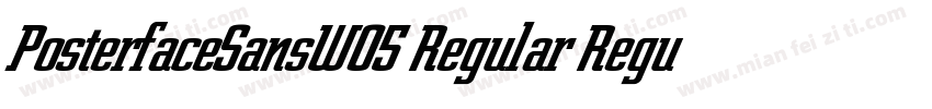 PosterfaceSansW05 Regular Regular字体转换